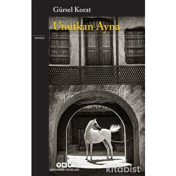 Unutkan Ayna - Gürsel Korat