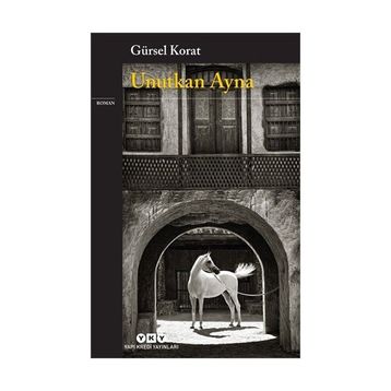Unutkan Ayna - Gürsel Korat