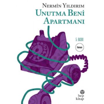 Unutma Beni Apartmanı - Nermin Yıldırım