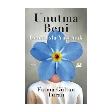Unutma Beni - Fatma Gültan Turan