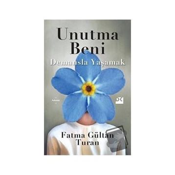Unutma Beni - Fatma Gültan Turan