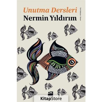 Unutma Dersleri - Nermin Yıldırım