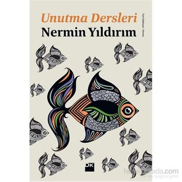 Unutma Dersleri - Nermin Yıldırım