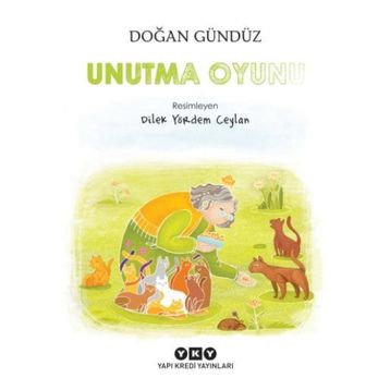 Unutma Oyunu - Doğan Gündüz
