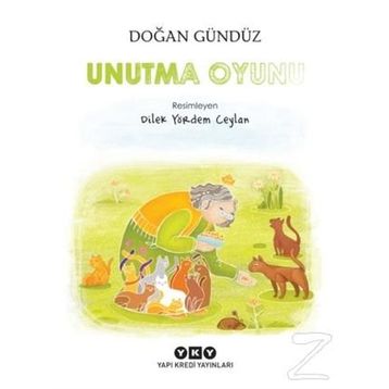 Unutma Oyunu - Doğan Gündüz