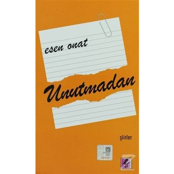 Unutmadan - Esen Onat