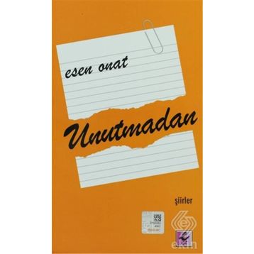 Unutmadan - Esen Onat
