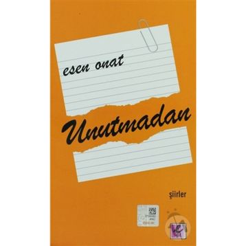 Unutmadan - Esen Onat