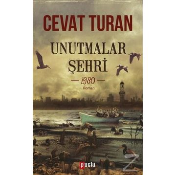 Unutmalar Şehri - 1980 - Cevat Turan