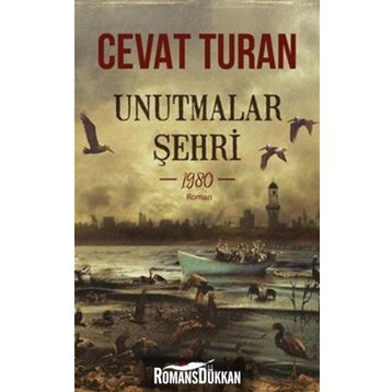 Unutmalar Şehri - 1980 - Cevat Turan