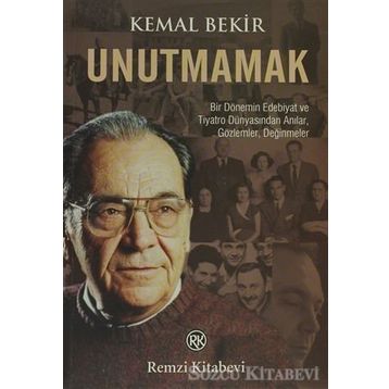 UNUTMAMAK - KEMAL BEKIR