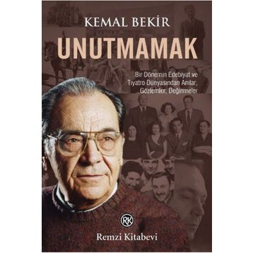 UNUTMAMAK - KEMAL BEKIR