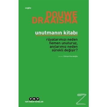 Unutmanın Kitabı - Douwe Draaisma