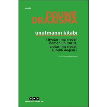 Unutmanın Kitabı - Douwe Draaisma