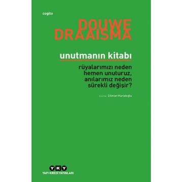 Unutmanın Kitabı - Douwe Draaisma