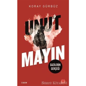 Unutmayın - Koray Gürbüz