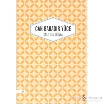 Unuttum Dünya - Can Bahadır Yüce