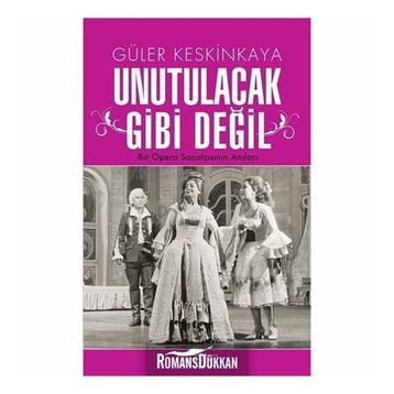 Unutulacak Gibi Değil - Güler Keskinkaya