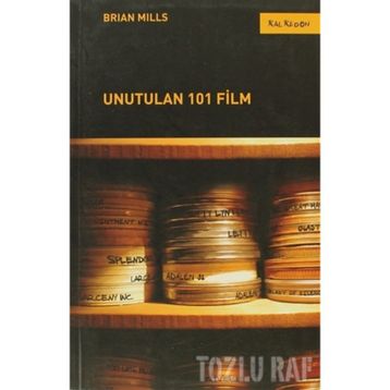 UNUTULAN 101 FILM - BRIAN MILLS