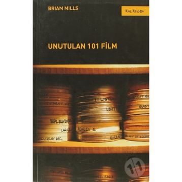 UNUTULAN 101 FILM - BRIAN MILLS