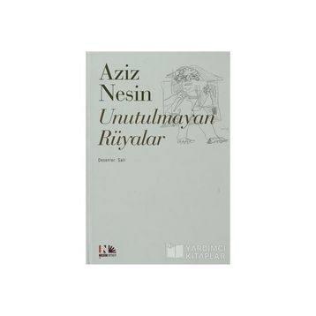 UNUTULMAYAN RÜYALAR - AZIZ NESIN