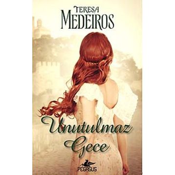 Unutulmaz Gece - Teresa Medeiros