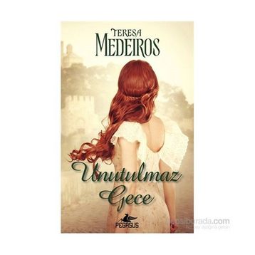 Unutulmaz Gece - Teresa Medeiros