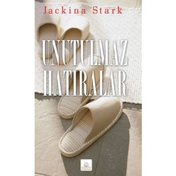UNUTULMAZ HATIRALAR - JACKINA STARK