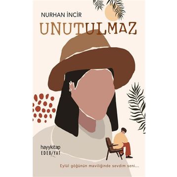 Unutulmaz - Nurhan İncir