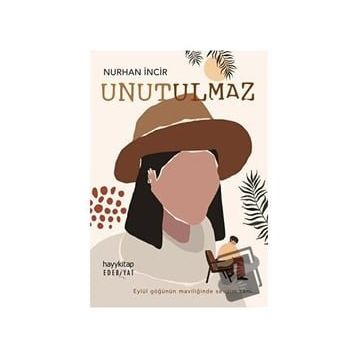 Unutulmaz - Nurhan İncir