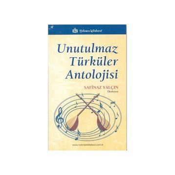 UNUTULMAZ TÜRKÜLER - GENEL