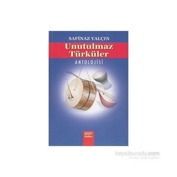 UNUTULMAZ TÜRKÜLER - GENEL