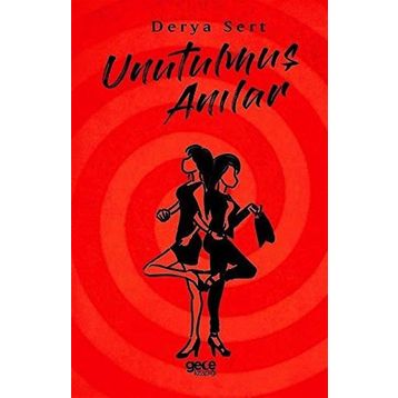 Unutulmuş Anılar - Derya Sert