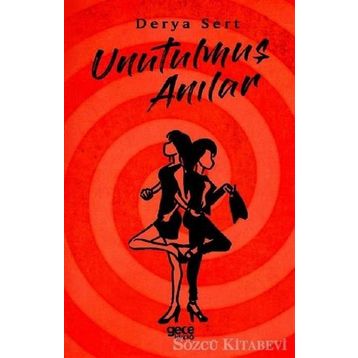 Unutulmuş Anılar - Derya Sert