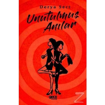 Unutulmuş Anılar - Derya Sert