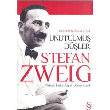 UNUTULMUŞ DÜŞLER - STEFAN ZWEIG