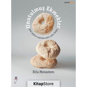 Unutulmuş Ekmekler - Rita Monastero