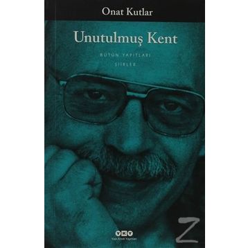 UNUTULMUŞ KENT - ONAT KUTLAR