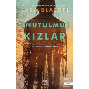 Unutulmuş Kızlar - Sara Blaedel
