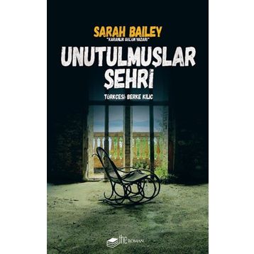 Unutulmuşlar Şehri Sarah Bailey
