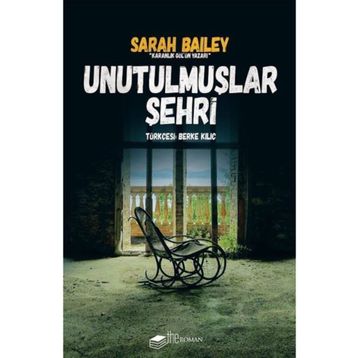 Unutulmuşlar Şehri Sarah Bailey