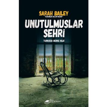 Unutulmuşlar Şehri Sarah Bailey