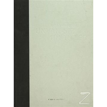 UNVAN-SIZ ,UNTITLED - DORA GÜNEL