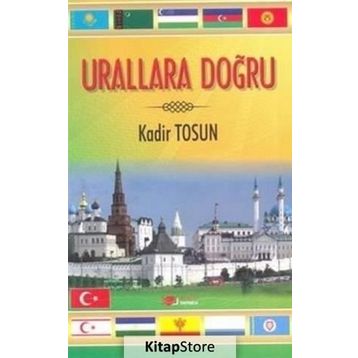 Urallara Doğru - Kadir Tosun