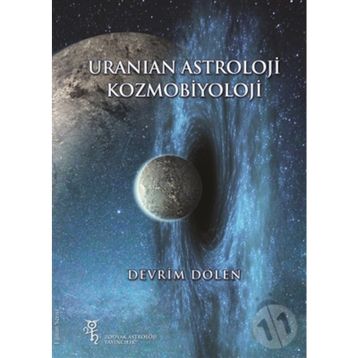 Uranian Astroloji ve Kozmobiyoloji - Devrim Dölen