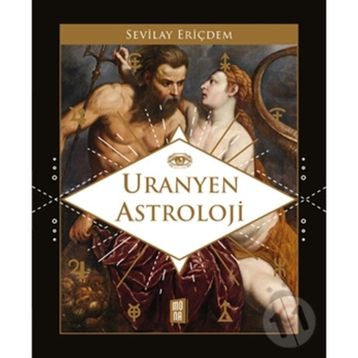 Uranyen Astroloji - Sevilay Eriçdem