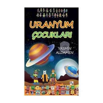 Uranyum Çocukları - Yasmin Aldamen