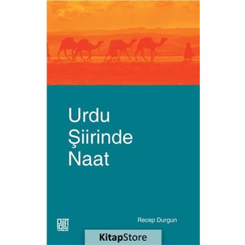 Urdu Şiirinde Naat - Recep Durgun