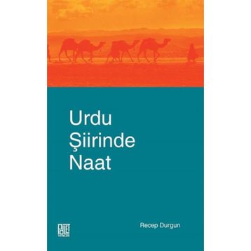 Urdu Şiirinde Naat - Recep Durgun