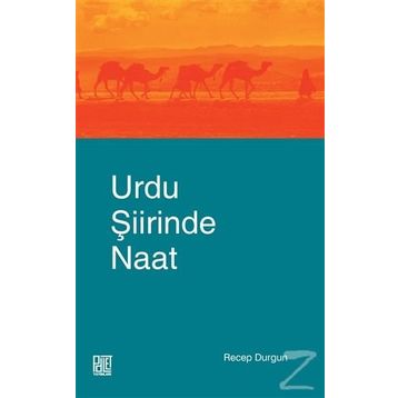 Urdu Şiirinde Naat - Recep Durgun